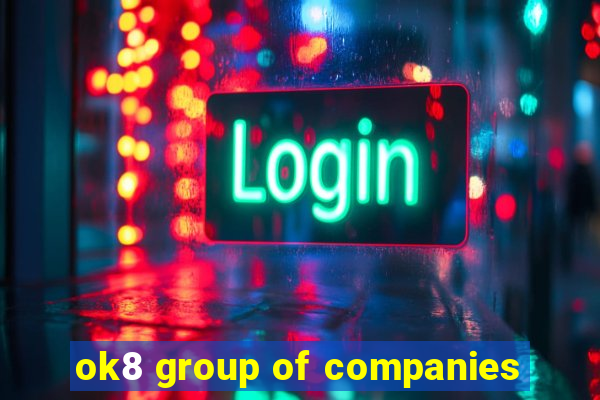 ok8 group of companies